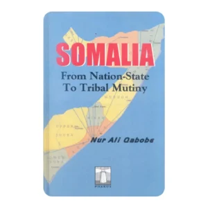 Somalia: From Nation-State To Tribal Mutiny