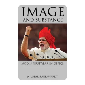 Image and Substance: Modi’s First Year in Office