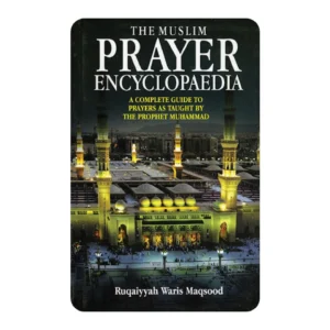 MUSLIM PRAYER ENCYCLOPAEDIA