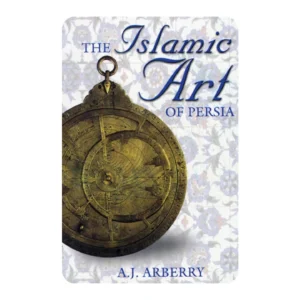 ISLAMIC ART OF PERSIA