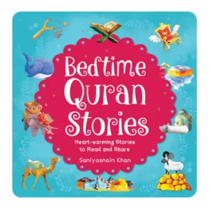 BEDTIME QURAN STORIES