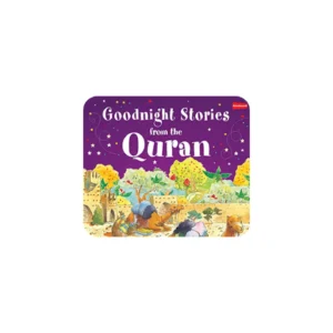 GOODNIGHT STORIES FROM THE QURAN