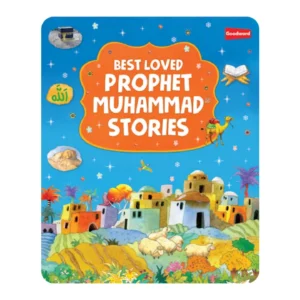 BEST LOVED PROPHET MUHAMMAD STORIES