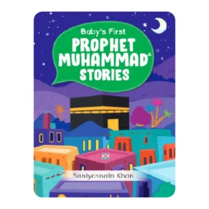 BABY'S FIRST PROPHET MUHAMMAD STORIES BOARD BOOK