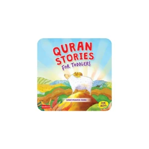 QURAN STORIES FOR TODDLERS BOARD BOOKS -BOYS