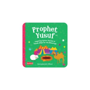 PROPHET YUSUF: INSPIRING QURAN STORIES TO THANK ALLAH FOR HIS BLESSINGS