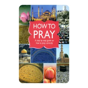 HOW TO PRAY