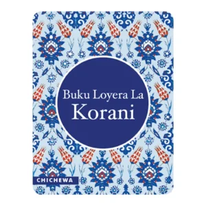 CHICHEWA QURAN - BUKU LOYERA LA KORANI