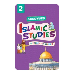 GOODWORD ISLAMIC STUDIES GRADE 2 (ART PAPER)