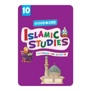 GOODWORD ISLAMIC STUDIES GRADE 10 (ART PAPER)