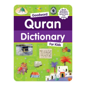 GOODWORD QURAN DICTIONARY FOR KIDS