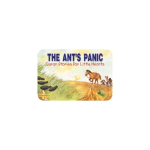 THE ANT'S PANIC