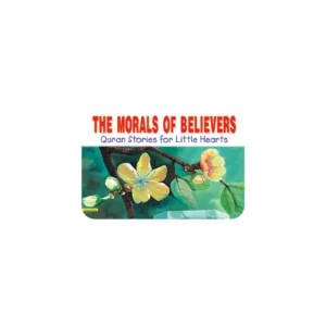 THE MORALS OF BELIEVERS