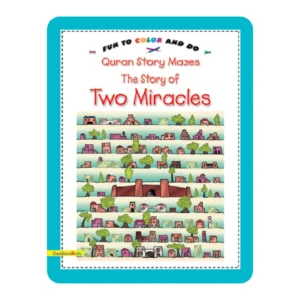 THE STORY OF TWO MIRACLES